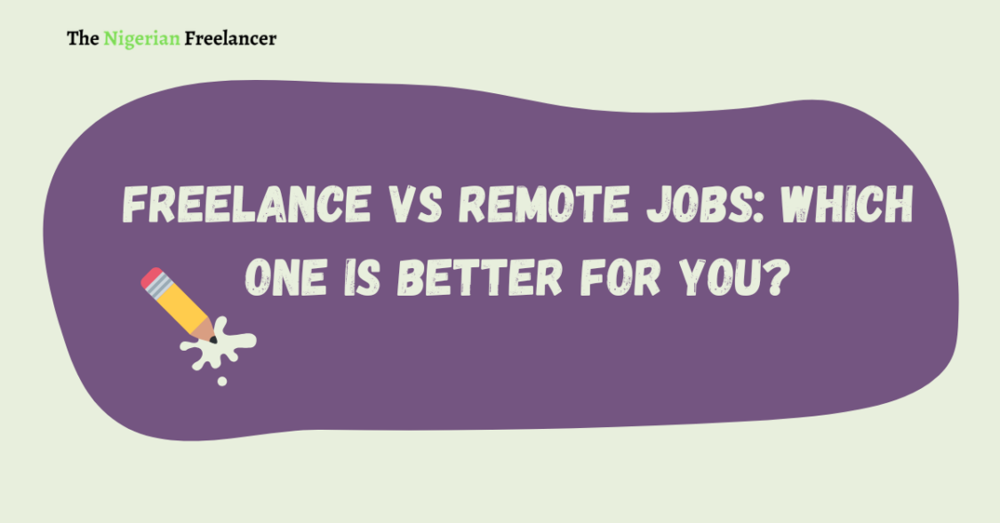 Freelance vs Remote Jobs